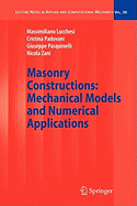 Masonry Constructions: Mechanical Models and Numerical Applications