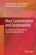 Mass Customization and Sustainability: An Assessment Framework and Industrial Implementation