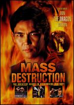 Mass Destruction: The Return of Don "The Dragon" Wilson - 