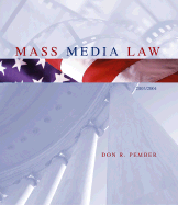 Mass Media Law, 2003 Edition, with Free Student CD-ROM