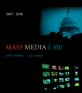 Mass Media Law, 2007/2008 Edition with Powerweb