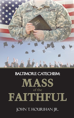 Mass of the Faithful - Hourihan, John T