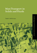 Mass Transport in Solids and Fluids