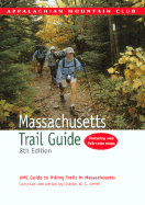 Massachusetts Trail Guide: AMC Guide to Hiking Trails in Massachusetts