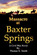 Massacre at Baxter Springs