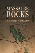 Massacre Rocks: A Campaign of Deception