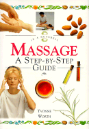 Massage: A Step-by-step Guide