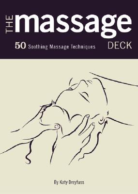 Massage Deck - Dreyfuss, Katy, and Busacca, Mark (Illustrator)