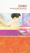 Massage Desk Reference: Your Guide to Complete Knowledge