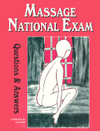 Massage National Exam: Questions and Answers - Moore, Daphna R