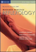 Massage Practice: Reflexology - Ted Landon