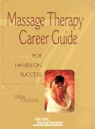 Massage Therapy Career Guide - Capellini, Steve