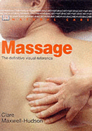 Massage - Maxwell-Hudson, Clare, and Emerson-Roberts, Gillian (Editor)