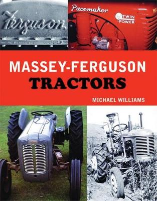 Massey Ferguson Tractors - Williams, Michael