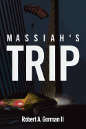 Massiah's Trip