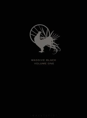 Massive Black: Volume 1 - Ballistic Publishing, and Massive Black, and Remillard, Kemp (Editor)
