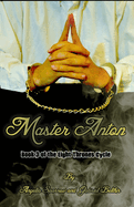 Master Anton: An Eight Thrones Novel