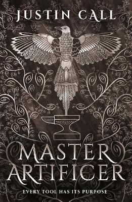 Master Artificer: The Silent Gods Book 2 - Call, Justin