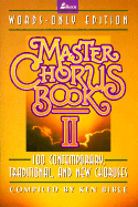 Master Chorus Book II - Bible, Ken