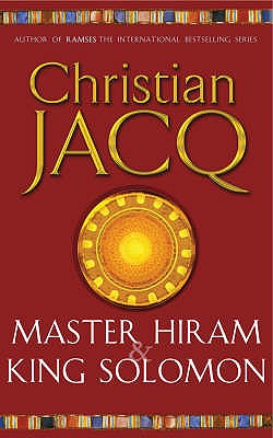 Master Hiram and King Solomon - Jacq, Christian