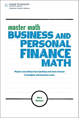 Master Math: Business and Personal Finance Math - Hansen, Mary