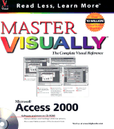 Master Microsoft Access 2000 Visually TM