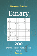 Master of Puzzles - Binary 200 Easy to Medium Puzzles 10x10 vol. 31