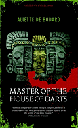 Master of the House of Darts