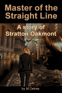 Master of the Straight Line: A Story of Stratton Oakmont