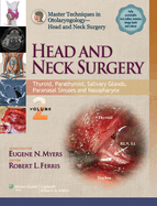 Master Techniques in Otolaryngology - Head and Neck Surgery:  Head and Neck Surgery: Volume 2: Thyroid, Parathyroid, Salivary Glands, Paranasal Sinuses and Nasopharynx