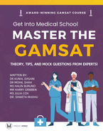 Master the Gamsat: Theory, Tips and Mock Questions from Gamsat Experts