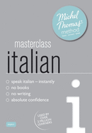 Masterclass Italian (Learn Italian with the Michel Thomas Method)