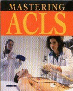Mastering ACLS