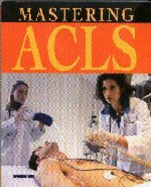 Mastering ACLS - Springhouse