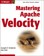 Mastering Apache Velocity - Gradecki, Joseph D, and Cole, Jim