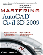 Mastering AutoCAD Civil 3D 2009 - Wedding, James, and Probert, Dana