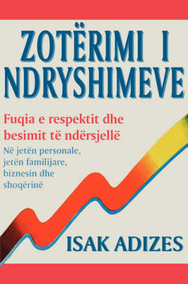 Mastering Change - Albanian edition - Adizes, Ichak