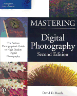 Mastering Digital Photography