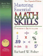 Mastering Essential Math Skills, Book Two, Middle Grades/High School: 20 Minutes a Day to Success
