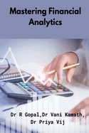 Mastering Financial Analytics