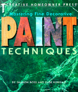 Mastering Fine Decorative Paint Techniques
