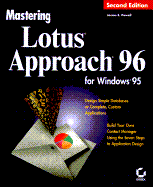 Mastering Lotus Approach 96 for Windows 95 - Powell, James E