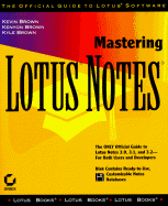 Mastering Lotus Notes