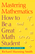 Mastering Mathematics: How to Be a Great Math Student