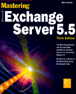 Mastering Microsoft Exchange Server 5.5 - Gerber, Barry