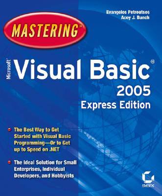 Mastering Microsoft Visual Basic 2005 - Petroutsos, Evangelos, and Bunch, Acey