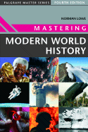 Mastering Modern World History, 4th Ed.