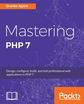 Mastering PHP 7 - Mallison, James