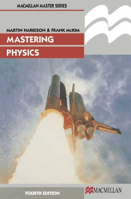 Mastering Physics - Harrison, M.J., and McKim, F.R.