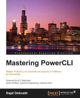 Mastering PowerCLI - Debnath, Sajal